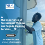 The Importance of Professional Window and Façade Cleaning Services