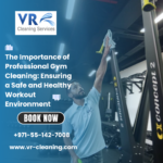 The Importance of Professional Gym Cleaning: Ensuring a Safe and Healthy Workout Environment