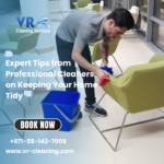 Expert Tips from Professional Cleaners on Keeping Your Home Tidy