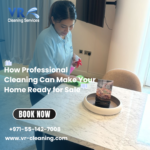 How Professional Cleaning Can Make Your Home Ready for Sale