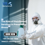 The Role of Disinfection Services in Preventing Illness