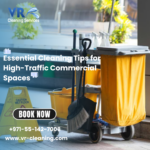 Essential Cleaning Tips for High-Traffic Commercial Spaces