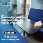 How Professional Maid Services Can Help You Prepare for Special Occasions