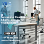 Professional Cleaning: A Game-Changer for Your Business