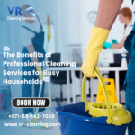 The Benefits of Professional Cleaning Services for Busy Households