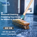 Seasonal Cleaning: Preparing Your Home for Winter or Summer