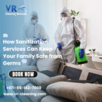 How Sanitization Services Can Keep Your Family Safe from Germs
